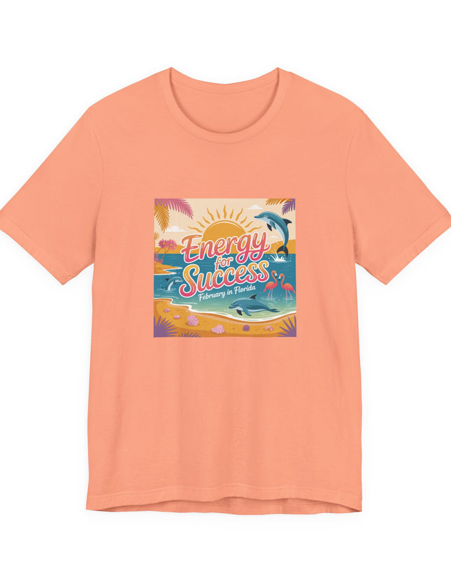 "February in Florida, Energy for Success (smaller design)" Unisex Jersey Short Sleeve Tee