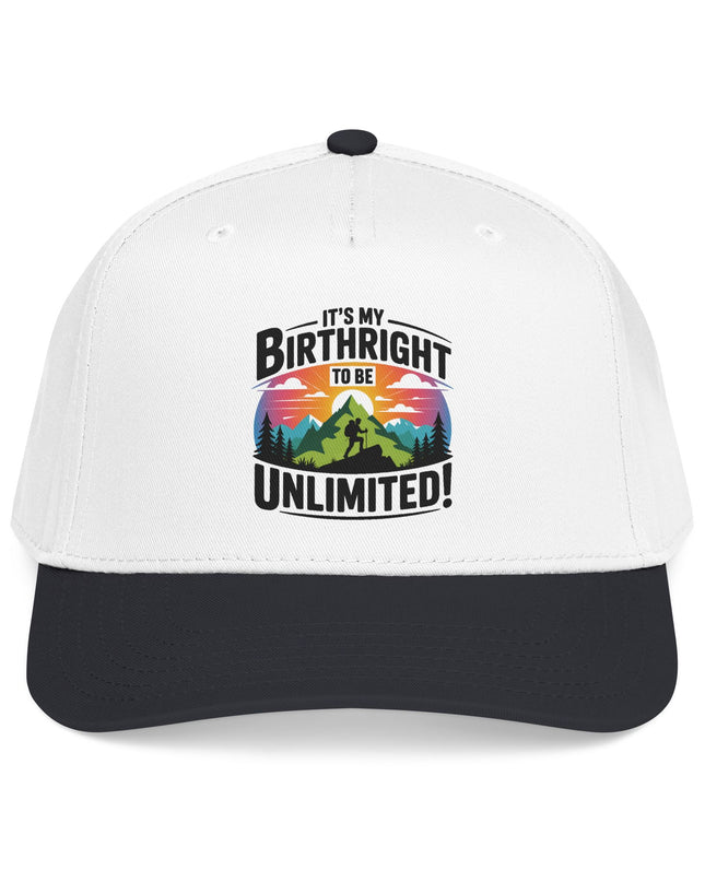 "It's my Birthright to be Unlimited" Mid Profile Baseball Cap