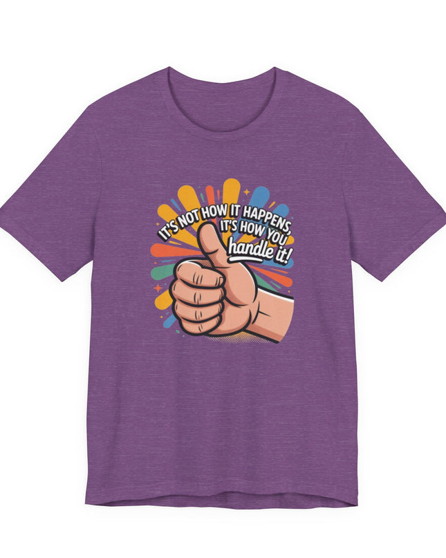 "Handle It" Unisex Short Sleeve Tee
