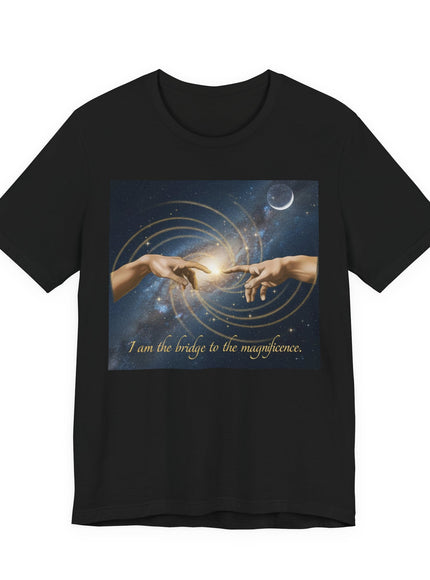 "I Am the Bridge to the Magnificence" V.3 Unisex Jersey Short Sleeve Tee