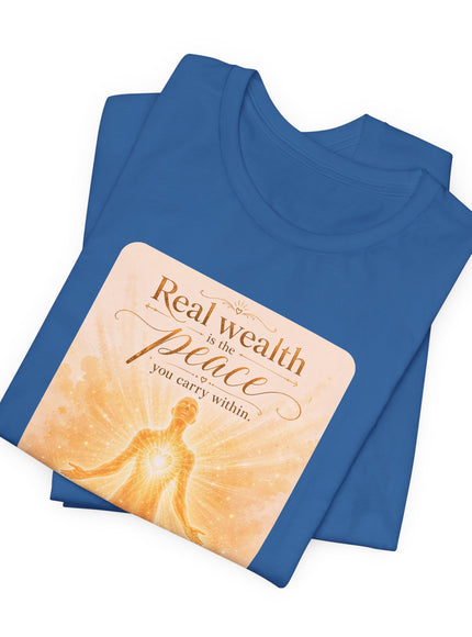 "Real Wealth" Unisex Jersey Short Sleeve Tee