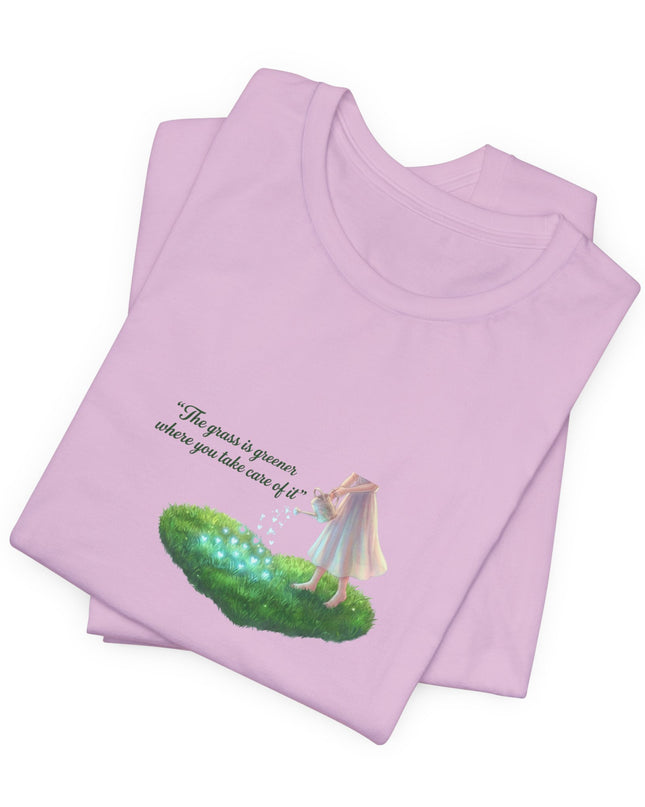 "The Grass is Greener Where You Take Care of It" Unisex Jersey Short Sleeve Tee