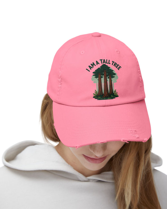 "I am a tall tree" Unisex Distressed Cap