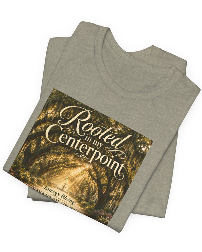 "Rooted in my Centerpoint" Unisex Jersey Short Sleeve Tee