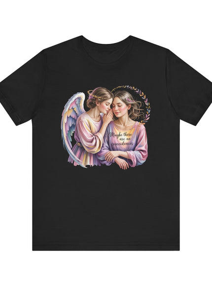 "Maybe There Are No Coincidences" Unisex Jersey Short Sleeve Tee