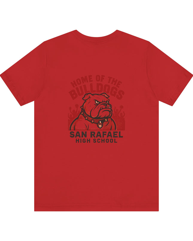 "Home of the Bulldogs - San Rafael High School (Students cheering on bulldog)" Unisex Jersey Short Sleeve Tee