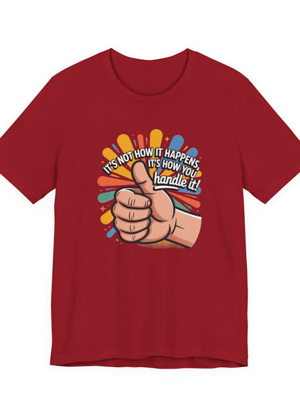 "Handle It" Unisex Short Sleeve Tee