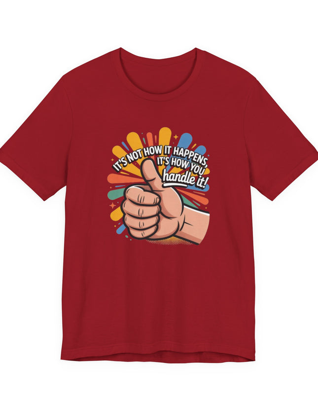 "Handle It" Unisex Short Sleeve Tee