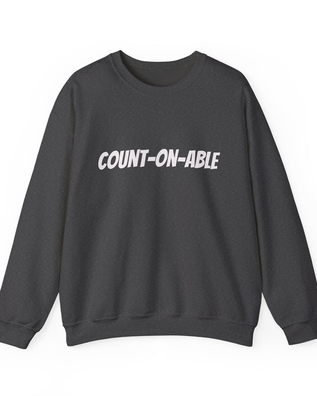 "Count-on-able" Unisex Adult Sweatshirt