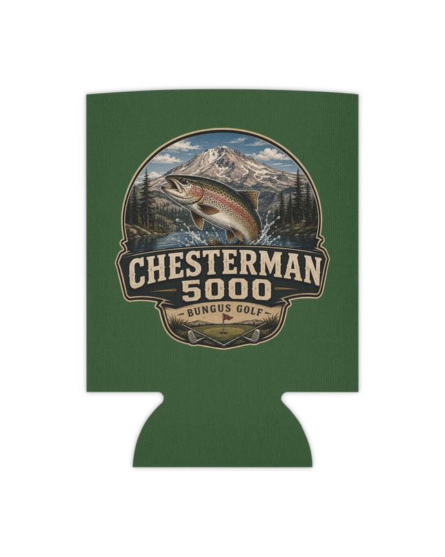 "Chestermann 5000" Can Cooler