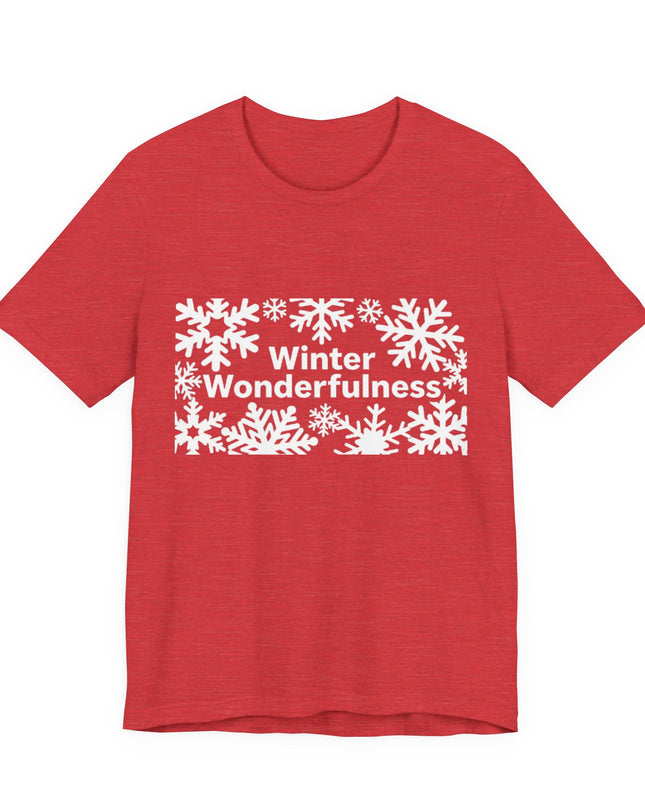 "Winter Wonderfulness" Unisex Jersey Short Sleeve Tee