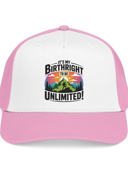 "It's my Birthright to be Unlimited" Mid Profile Baseball Cap
