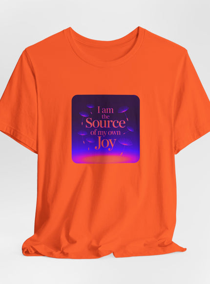 "I Am the Source of my Own Joy, (Energy for Success)" Women's and Men's Jersey Short Sleeve Tee