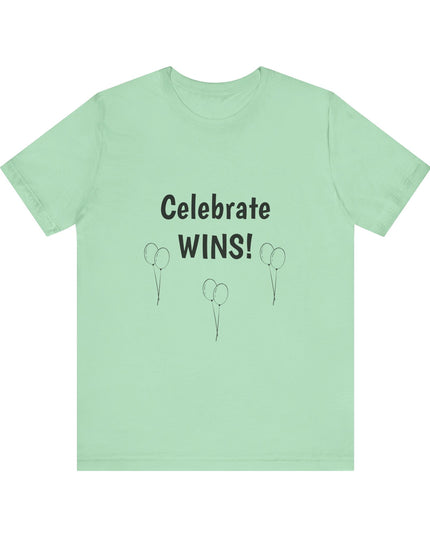 "Celebrate WINS, (Energy for Success) with Balloons" Unisex Jersey Short Sleeve Tee