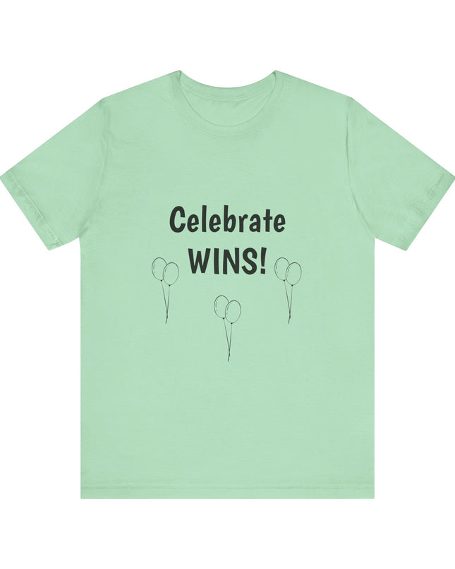 "Celebrate WINS, (Energy for Success) with Balloons" Unisex Jersey Short Sleeve Tee