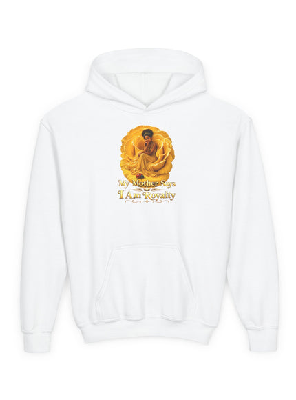 "My Mother Says I am Royalty" Youth Heavy Blend Hooded Sweatshirt