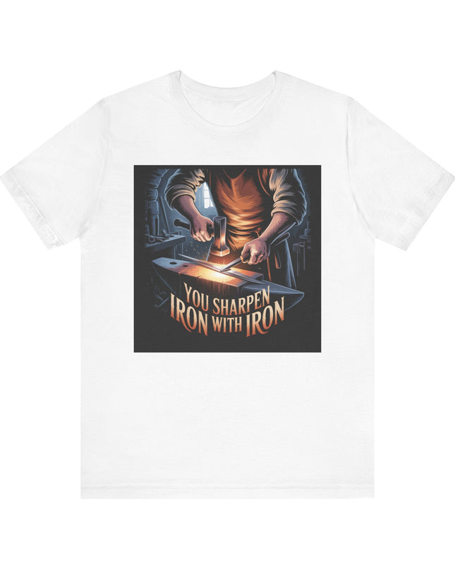 "You sharpen iron with iron" Unisex Jersey Short Sleeve Tee