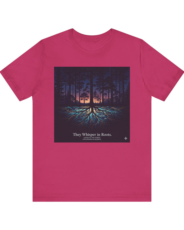 "They whisper in roots" Unisex Jersey Short Sleeve Tee