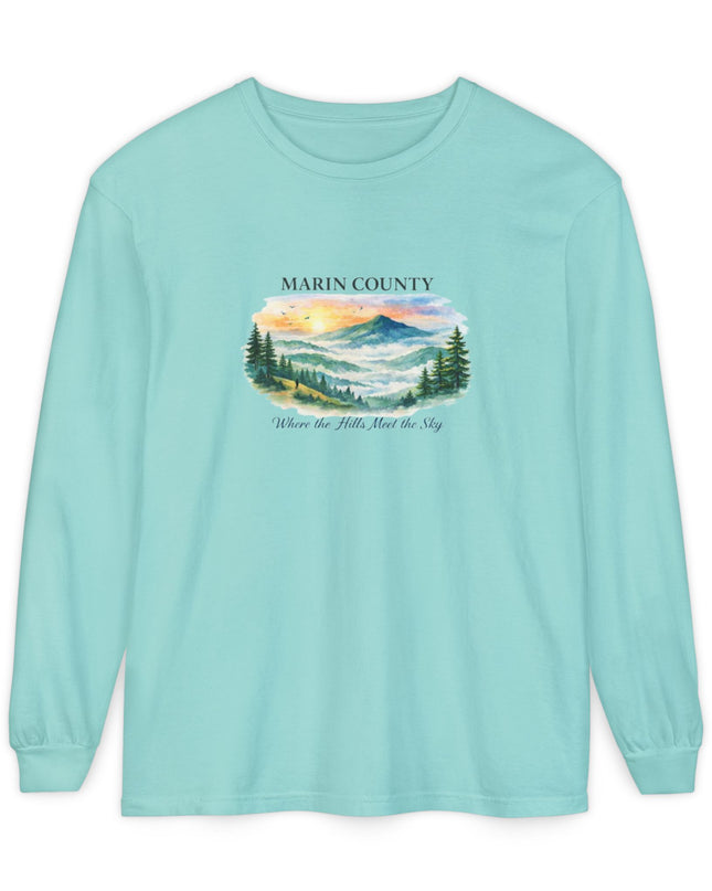 "Marin County, Where the Hills Meet the Sky" Unisex Garment-dyed Long Sleeve T-Shirt