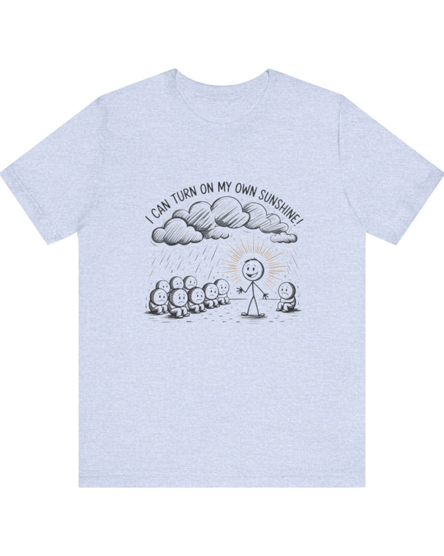 "I can make my own sunshine" Unisex Jersey Short Sleeve Tee