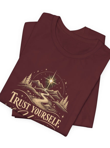 "Trust Yourself" Unisex Jersey Short Sleeve Tee