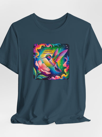"My Life is Being Created in Every Moment" Unisex Jersey Short Sleeve Tee