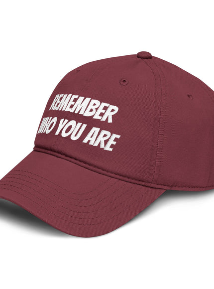 "Remember Who You Are" Garment Washed Baseball Cap