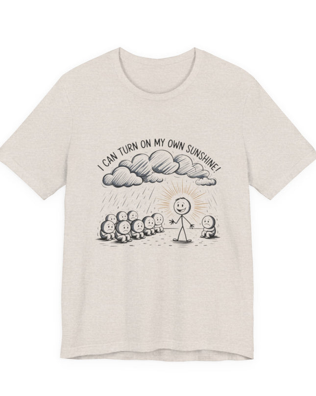 "I can make my own sunshine" Unisex Jersey Short Sleeve Tee