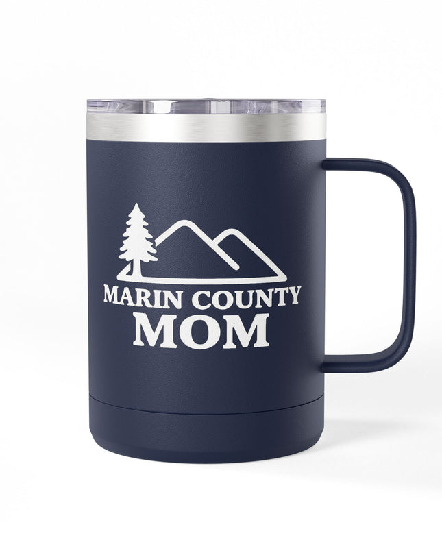"Marin Country Mom" Coffee Mug Tumbler, 15oz