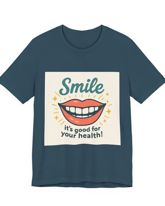 "Smile – it's good for your health!" Unisex Short Sleeve Tee