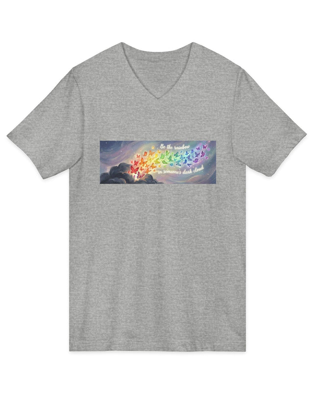 "Be the Rainbow in Someone's Dark Cloud" Unisex Jersey Short Sleeve V-Neck Tee