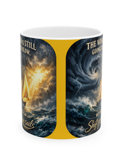 "Shift your Sails" Ceramic Mug, (11oz, 15oz)