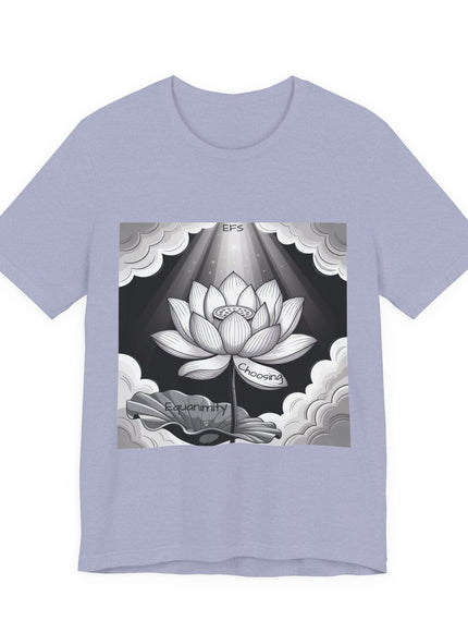 "Choosing Equanimity, EFS (Energy for Success)" Unisex Jersey Short Sleeve Tee