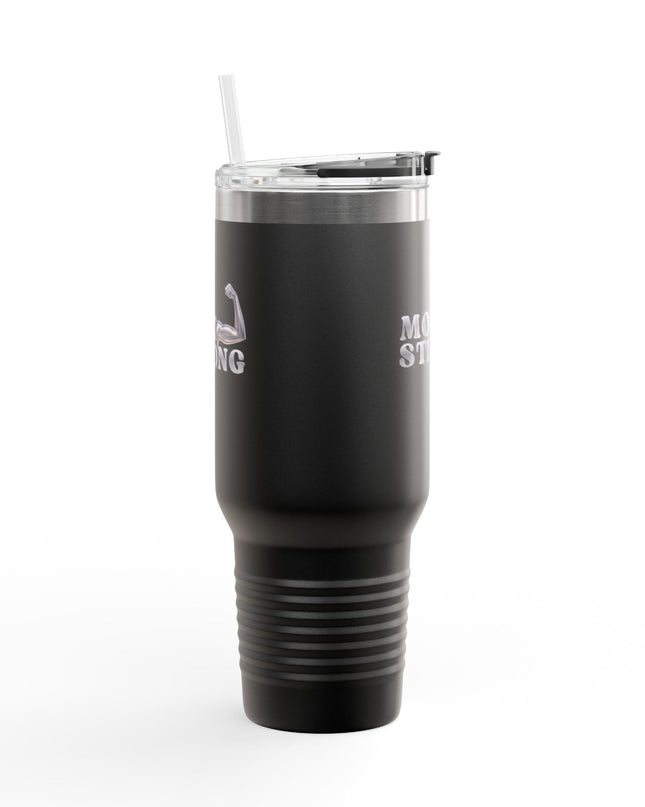 "Mom Strong" Insulated Travel Mug, 40oz