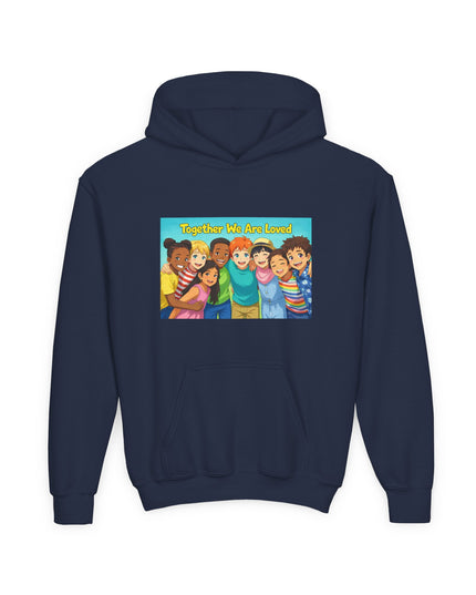 "Together We Are Loved" Youth Hooded Sweatshirt