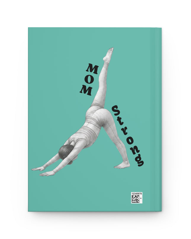 "Mom Strong Pilates" Hardcover Journal Matte