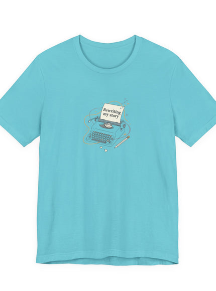 "Rewriting My Story" Unisex Jersey Short Sleeve Tee