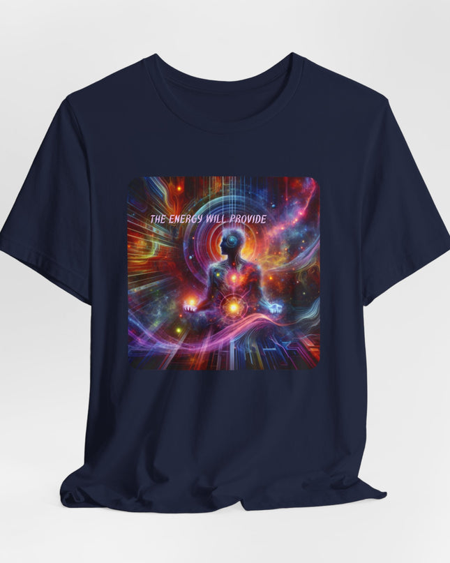 "The Energy will Provide, (Energy for Success)" Unisex Jersey Short Sleeve Tee