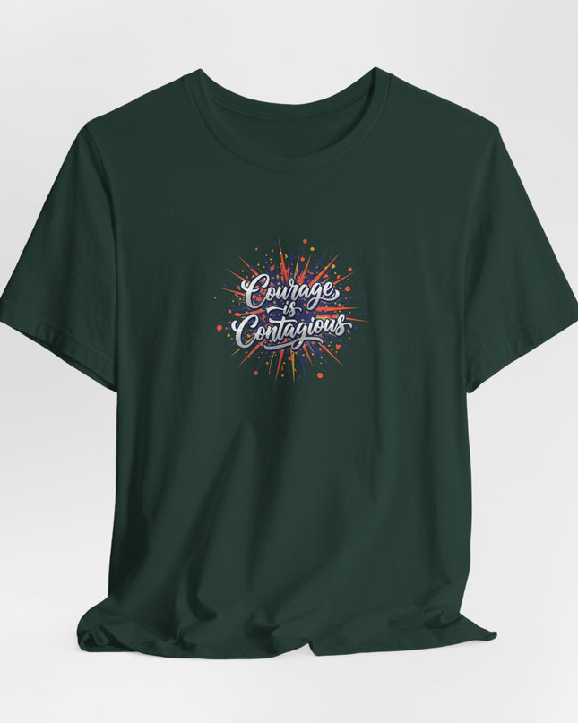 "Courage is Contagious" Unisex Jersey Short Sleeve Tee