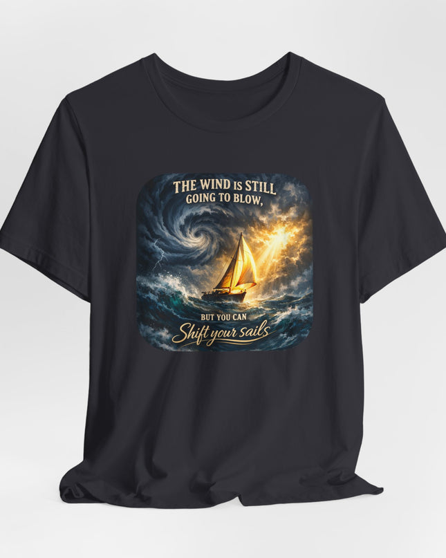 "Shift your Sails" Unisex Jersey Short Sleeve Tee