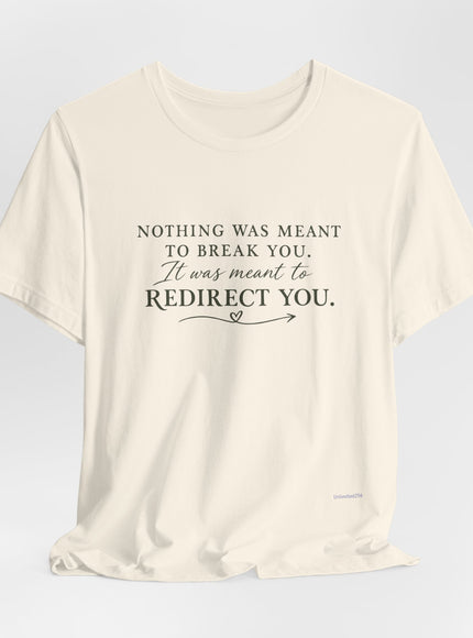 "Redirect You" Unisex Jersey Short Sleeve Tee