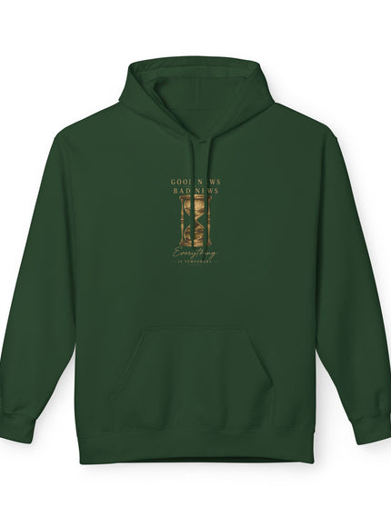 "Good News, Bad News, Everything is Temporary" Unisex Midweight Softstyle Fleece Hoodie
