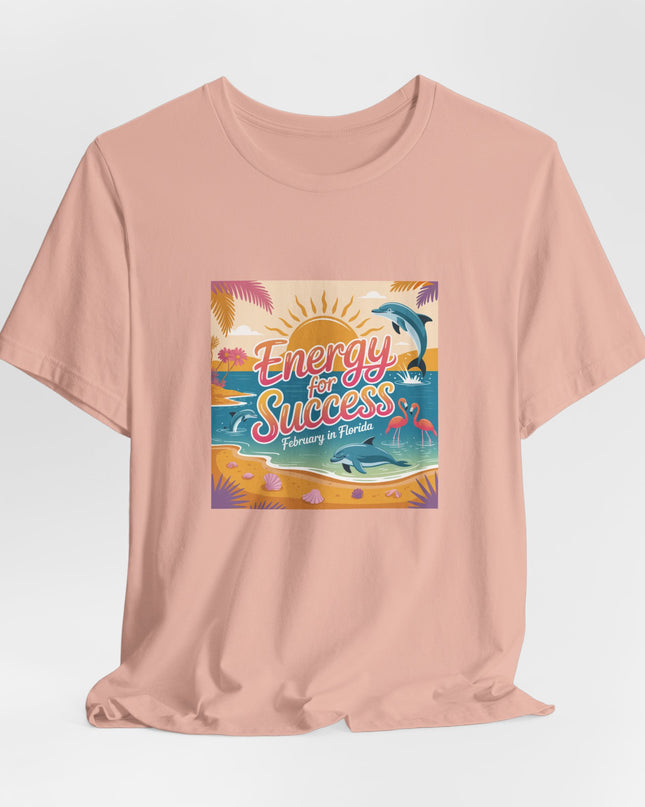 "February in Florida, Energy for Success (smaller design)" Unisex Jersey Short Sleeve Tee