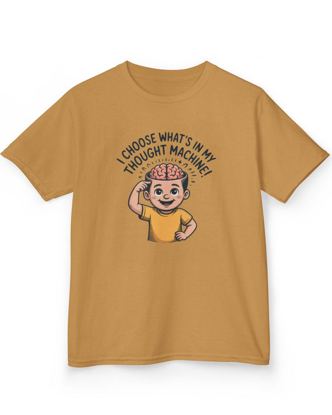 "I Choose What's in my Thought Machine" Kids Heavy Cotton Tee