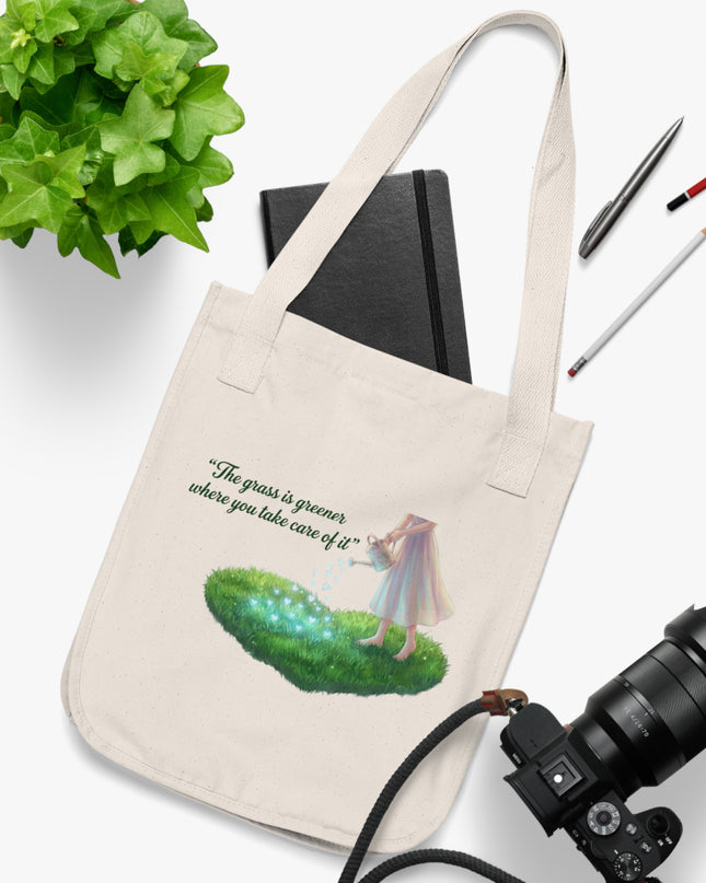 "The Grass is Greener Where You Take Care of It" Organic Canvas Tote Bag