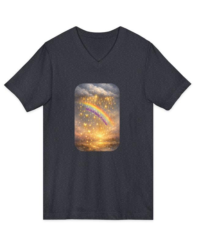 "When It Rains, It Shines" Unisex Jersey Short Sleeve V-Neck Tee