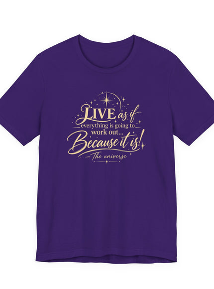 "Live As If..." Unisex Jersey Short Sleeve Tee