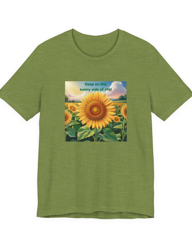 "Keep on the Sunny Side of Life!" Unisex Jersey Short Sleeve Tee