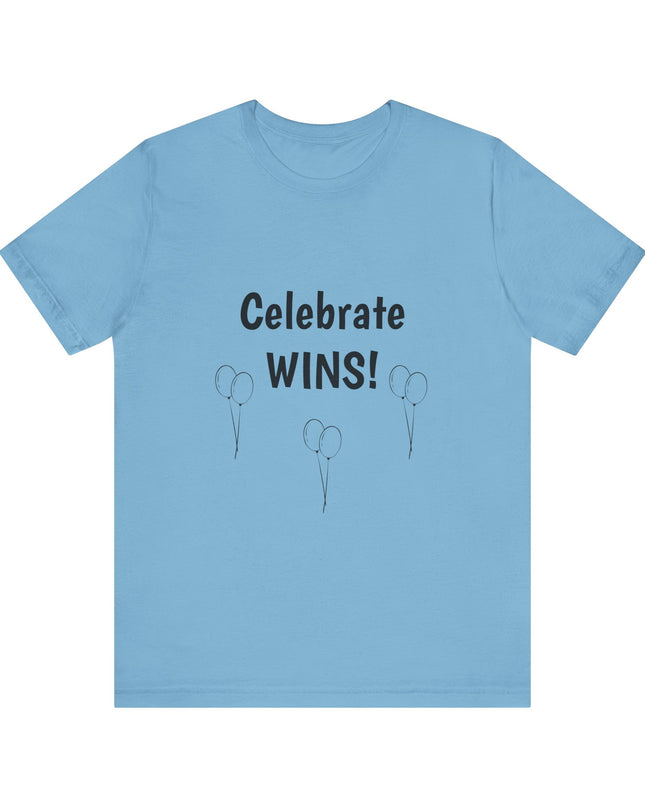 "Celebrate WINS, (Energy for Success) with Balloons" Unisex Jersey Short Sleeve Tee