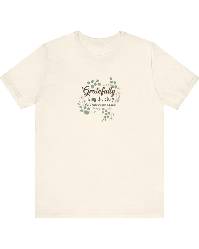 "Gratefully Living My Story" Unisex Jersey Short Sleeve Tee